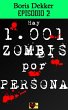 Hay 1001 zombis por persona Episodio 2... - Bild 1