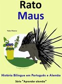 Historia Bilingue em Portugues e Alemao: Rato - Maus. Serie Aprender Alemao. (eBook, ePUB)