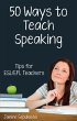 Fifty Ways to Teach Speaking: Tips for... - Bild 1