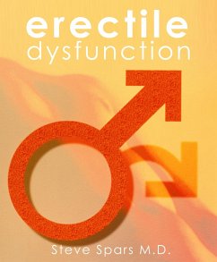 Erectile Dysfunction-It's time to be hard (eBook, ePUB) - Spars, Steve