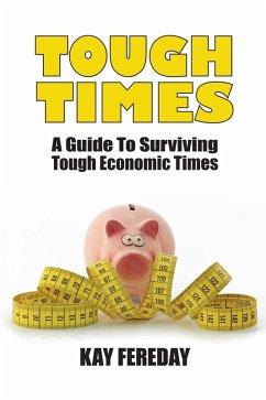 Tough Times (eBook, ePUB) - Fereday, Kay