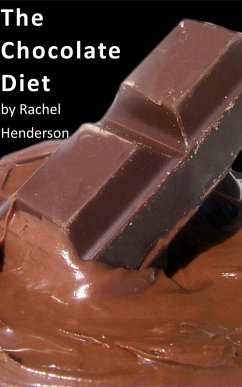 Chocolate Diet (eBook, ePUB) - Henderson, Rachel