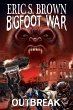 Bigfoot War: Outbreak (eBook, ePUB) - Bild 1
