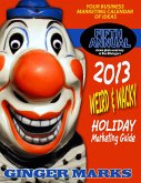 2013 Weird & Wacky Holiday Marketing Guide (eBook, ePUB)