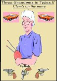 Three Grandmas in Texas, II (eBook, ePUB)