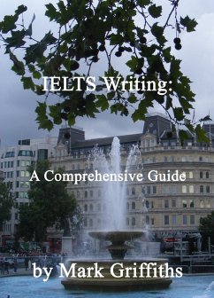 Cover IELTS Writing: A Comprehensive Guide (eBook, ePUB)