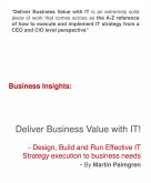Business Insights: Deliver Business Value with IT! - Design, Build and Run Effective IT Strategy execution to business needs (eBook, ePUB)