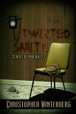 Twisted Sanity (eBook, ePUB) Twisted Sanity (eBook, ePUB)
