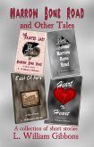 Marrow Bone Road and Other Tales (eBook, ePUB) Marrow Bone Road and Other Tales (eBook, ePUB)