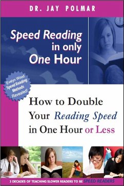 Speed Reading In Only One Hour (or Less (eBook, ePUB) - Polmar, Jay
