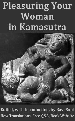Pleasuring Your Woman in Kamasutra and Kamasastras (eBook, ePUB) - Soni, Ravi