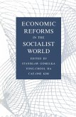 Economic Reforms in the Socialist World (eBook, PDF)