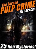 The Second Pulp Crime MEGAPACK® (eBook, ePUB)