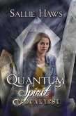 Quantum Spirit: Apocalypse (eBook, ePUB)