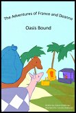Adventures of Franco and Deanna: Oasis Bound (eBook, ePUB)