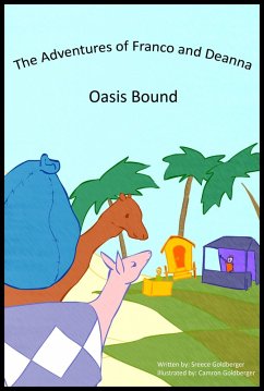 Cover Adventures of Franco and Deanna: Oasis Bound (eBook, ePUB)