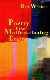 Poetry of the Malfunctioning Engine (eBook, ePUB)