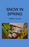Snow In Spring (eBook, ePUB)