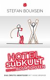 Hotel subKult und die BDSM-Idioten (eBook, ePUB)
