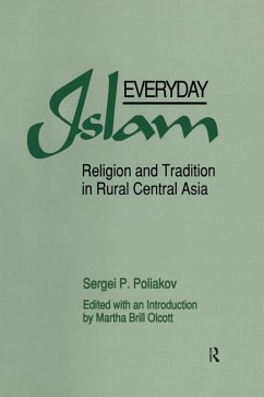 Everyday Islam (eBook, PDF) - Poliakov, Sergei P.; Olcott, Martha Brill