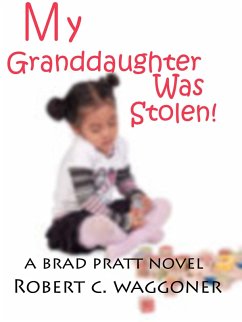 Cover My Granddaughter was Stolen! (eBook, ePUB)