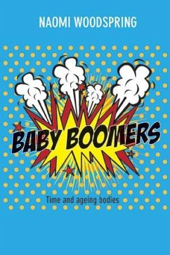 Baby Boomers (eBook, ePUB) - Woodspring, Naomi