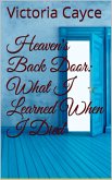 Heaven's Back Door: What I learned When I Died (eBook, ePUB)