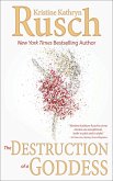 Destruction of a Goddess (eBook, ePUB)