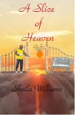 Slice of Heaven (eBook, ePUB)