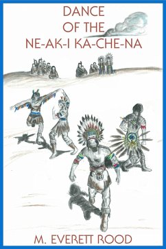 Cover Dance of the Ne-ak-i Ka-che-na (eBook, ePUB)