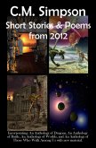 C.M. Simpson: Short Stories and Poems from 2012 (eBook, ePUB)