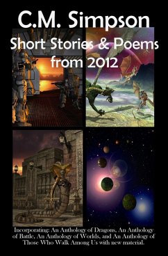 C.M. Simpson: Short Stories and Poems from 2012 (eBook, ePUB) - Simpson, C. M.