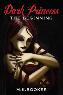 Dark Princess: The Beginning (eBook, ePUB) Cover Dark Princess: The Beginning (eBook, ePUB)