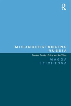 Misunderstanding Russia (eBook, ePUB) - Leichtova, Magda