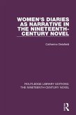 Women's Diaries as Narrative in the Nineteenth-Century Novel (eBook, PDF)