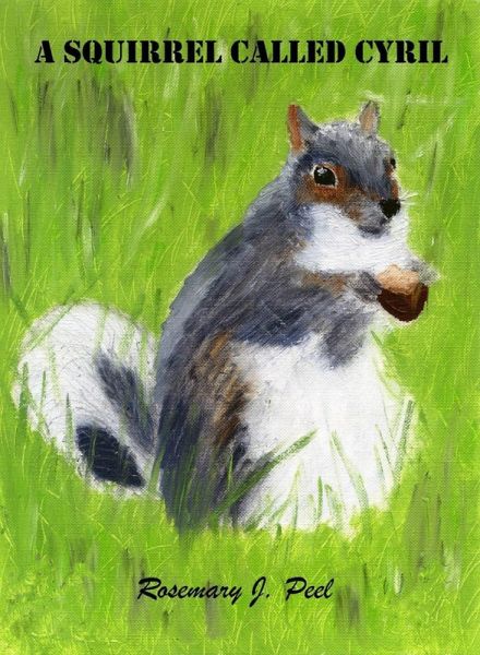 Squirrel Called Cyril (eBook, ePUB)