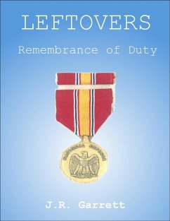 Leftovers: Remembrance of Duty (eBook, ePUB) - Garrett, James