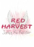 Red Harvest (eBook, ePUB) Red Harvest (eBook, ePUB)