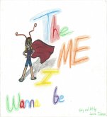 Me I Wanna Be (eBook, ePUB) Me I Wanna Be (eBook, ePUB)