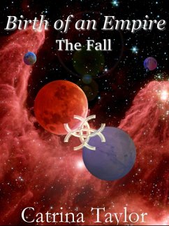 Cover Birth of an Empire: The Fall (eBook, ePUB)