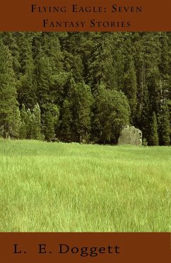 Cover Flying Eagle: Seven Fantasy Stories (eBook, ePUB)