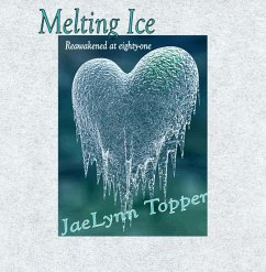 Melting Ice (eBook, ePUB) - Topper, JaeLynn