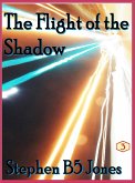 Flight of the Shadow (eBook, ePUB)