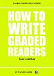 How To Write Graded Readers (eBook,... - Bild 1