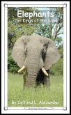 Elephants: The Kings of the Land (eBook, ePUB)