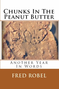 Cover Chunks In The Peanut Butter: Another Year In Words (eBook, ePUB)