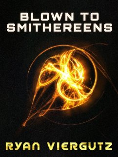 Cover Blown to Smithereens (eBook, ePUB)