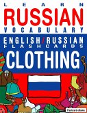 Learn Russian Vocabulary: English/Russian Flashcards - Clothing (eBook, ePUB)