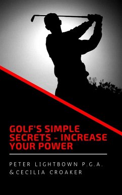 Cover Golf's Simple Secrets: Increase Your Power (eBook, ePUB)