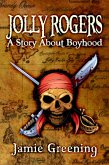 Jolly Rogers: A Story About Boyhood (eBook, ePUB)